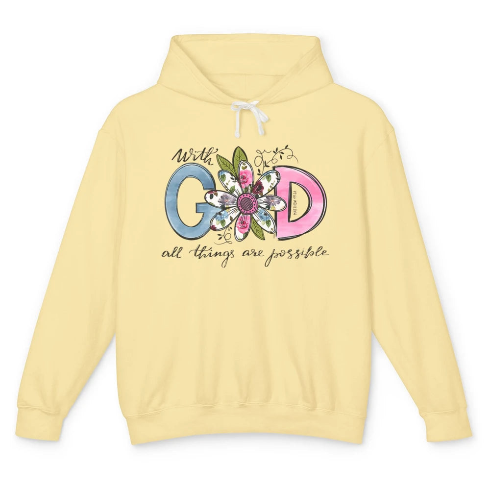 Floral With God All Things Possible Christian Bible Verse Unisex Lightweight Hoodie