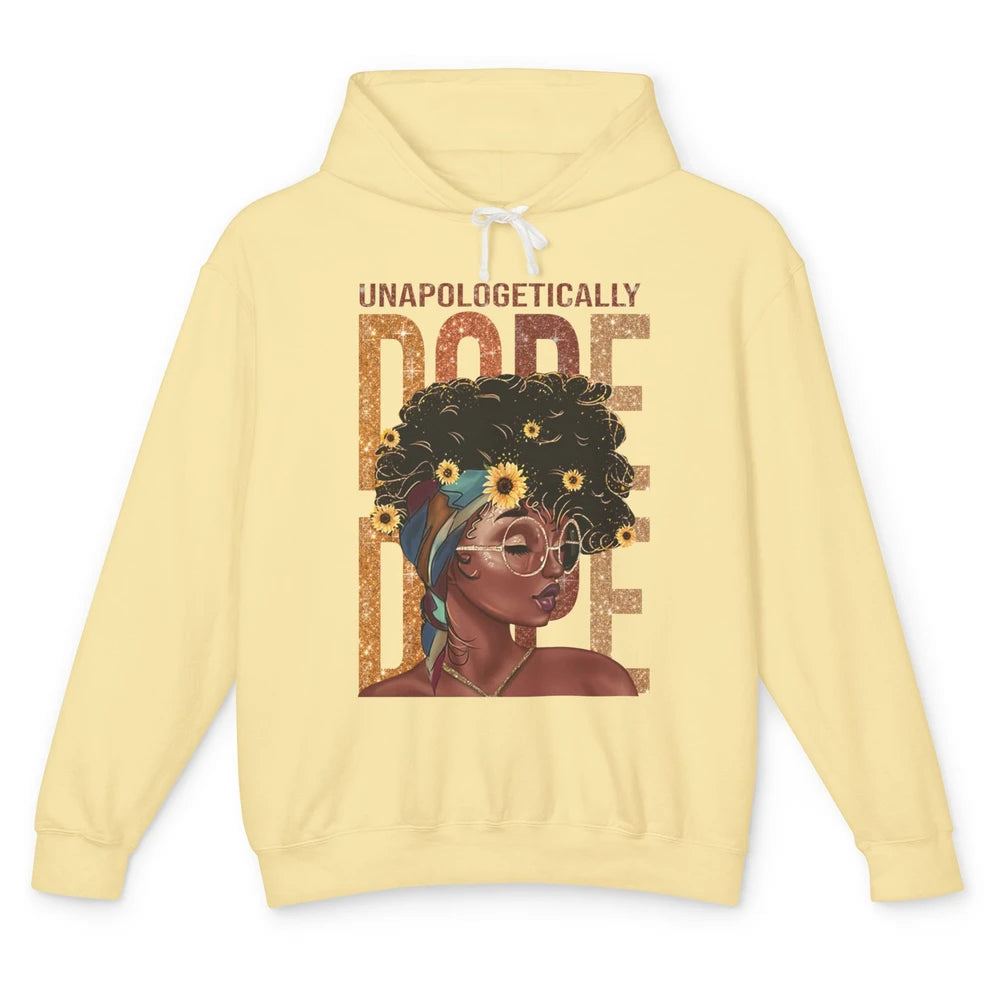 Unapologetically Dope Black Girl Black Pride Afro American Unisex Lightweight Hoodie