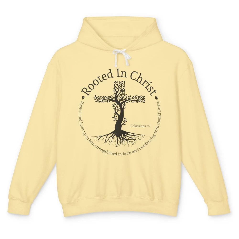 Jesus Cross Rooted In Christ Bible Verse Faith Religious Unisex Lightweight Hoodie