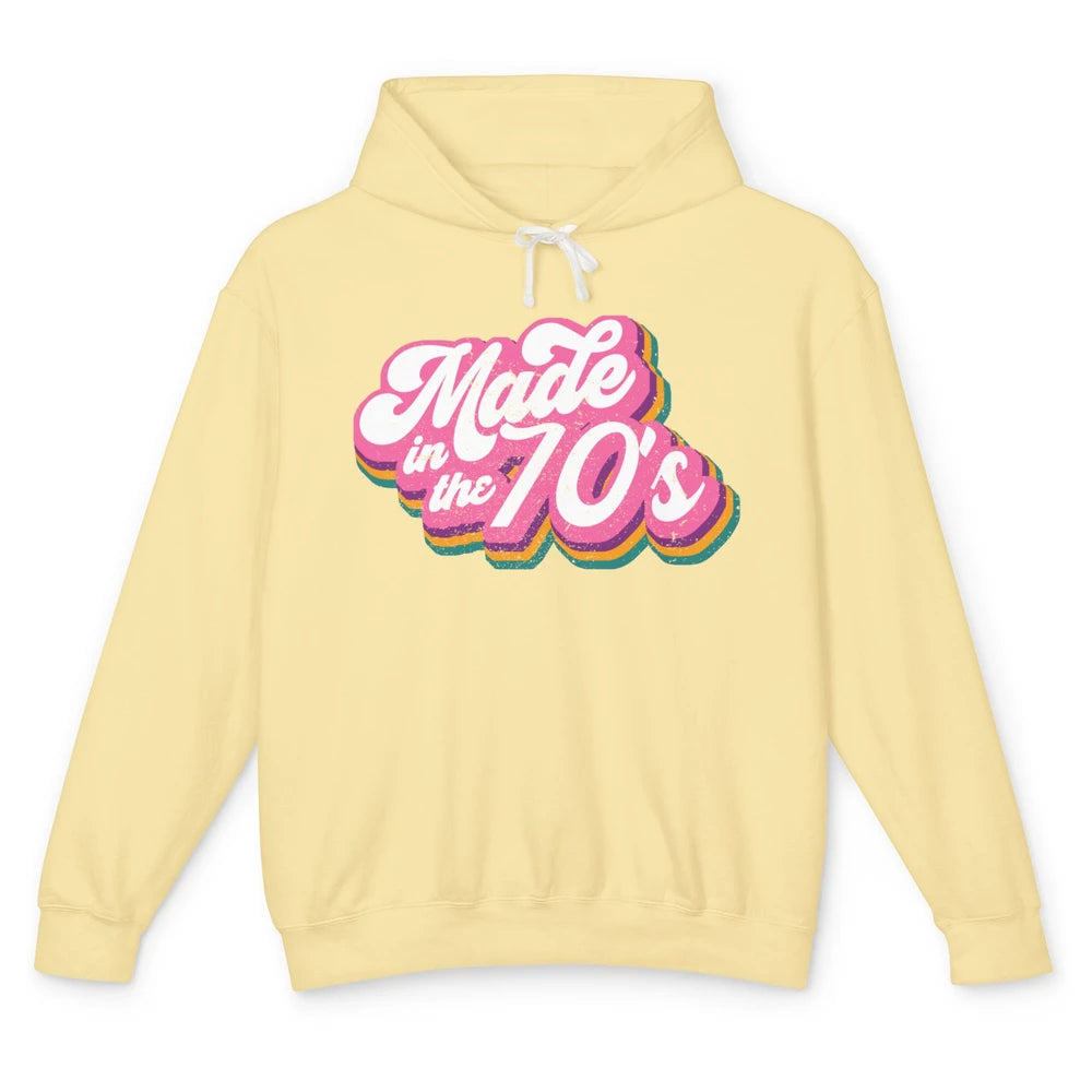 Retro Vintage Made In The 70's 1970s Born Birthday 70s Born Unisex Lightweight Hoodie