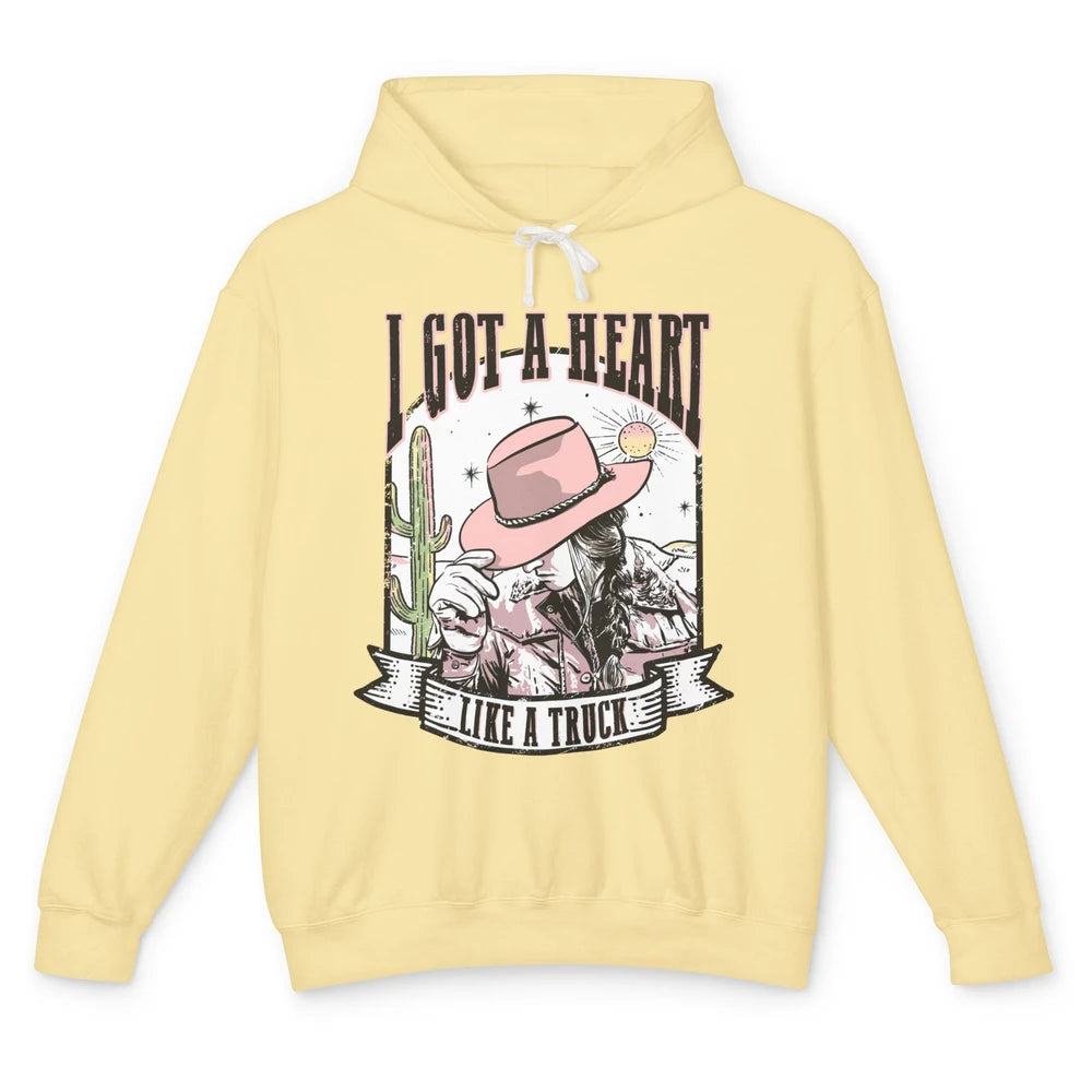 Retro Desert Cowgirl I Got A Heart Like A Truck Western Unisex Lightweight Hoodie