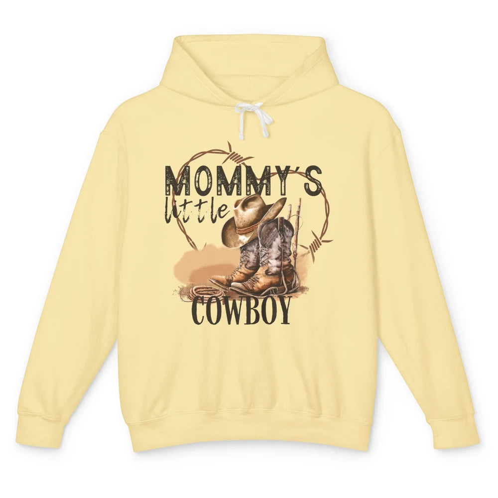 Mommy's Little Cowboy Western Mama Boots Rancher Mother Unisex Lightweight Hoodie