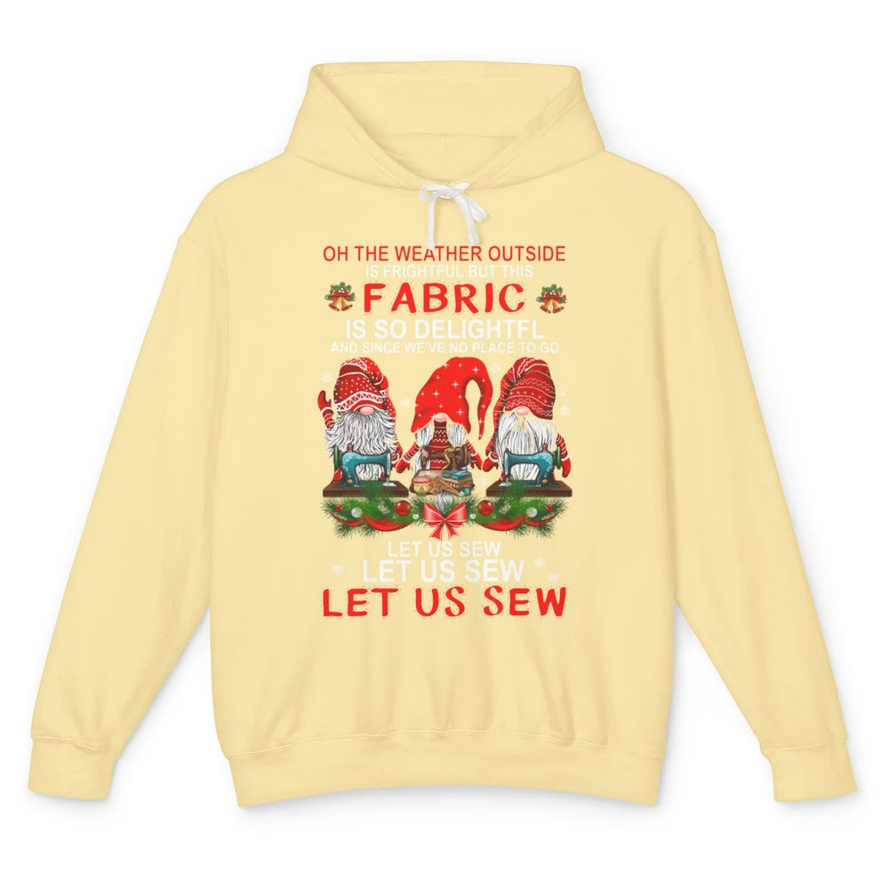 Merry Christmas Gnome Sewing Let Us Sew Gnomies Xmas Fabric Unisex Lightweight Hoodie