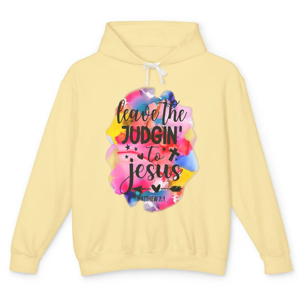 Colorful Leave Judging Faith Christian Jesus God Bible Verse Unisex Lightweight Hoodie