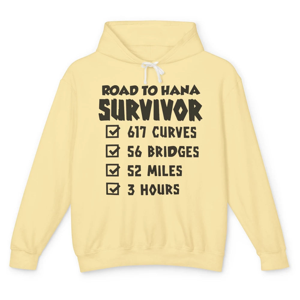 Road To Hana Survivor Maui Island Hawaiian Summer Beach Gift Unisex Lightweight Hoodie