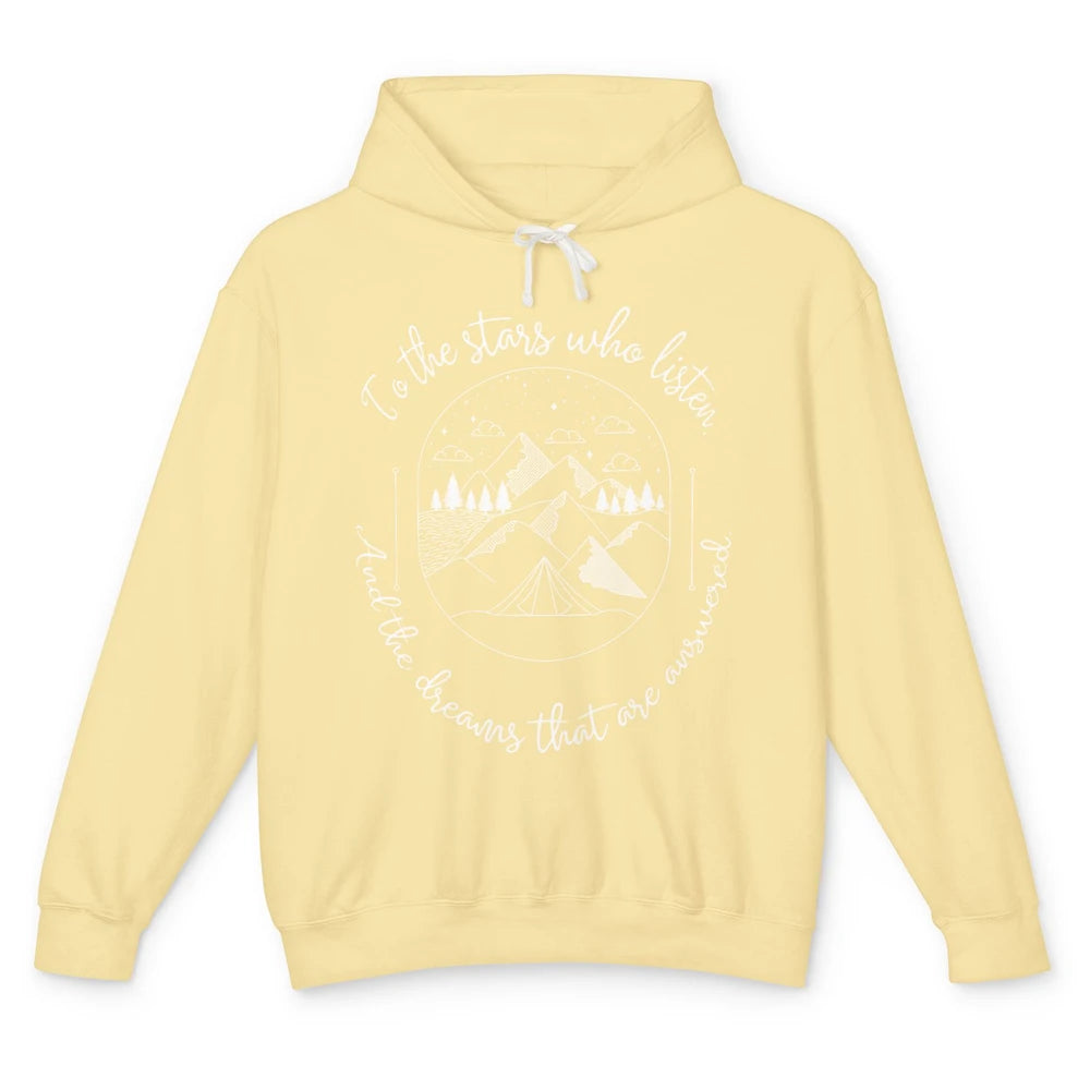 Night To The Stars Who Listen And Dreams That Are Answered Unisex Lightweight Hoodie