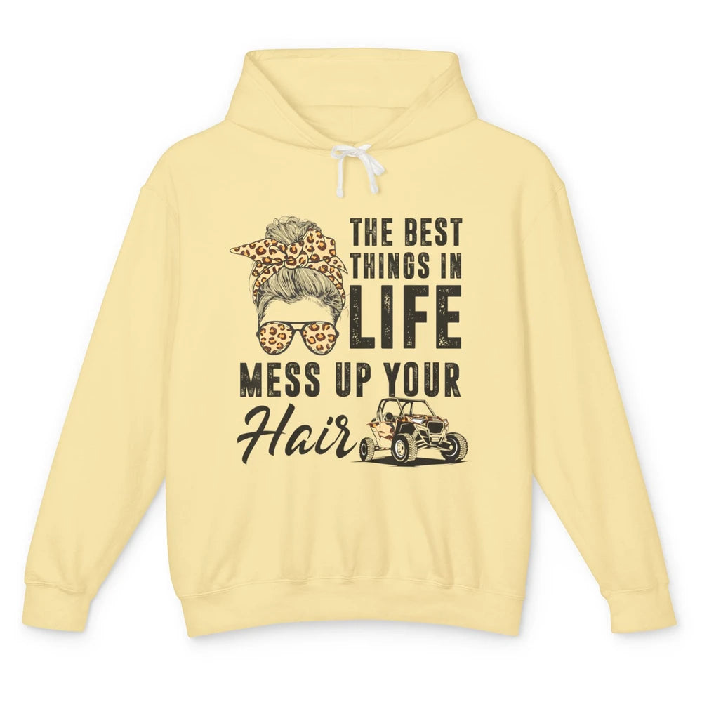 Messy Bun Mess Up Hair Girl Ride Dirty UTV SXS Rider Offroad Unisex Lightweight Hoodie