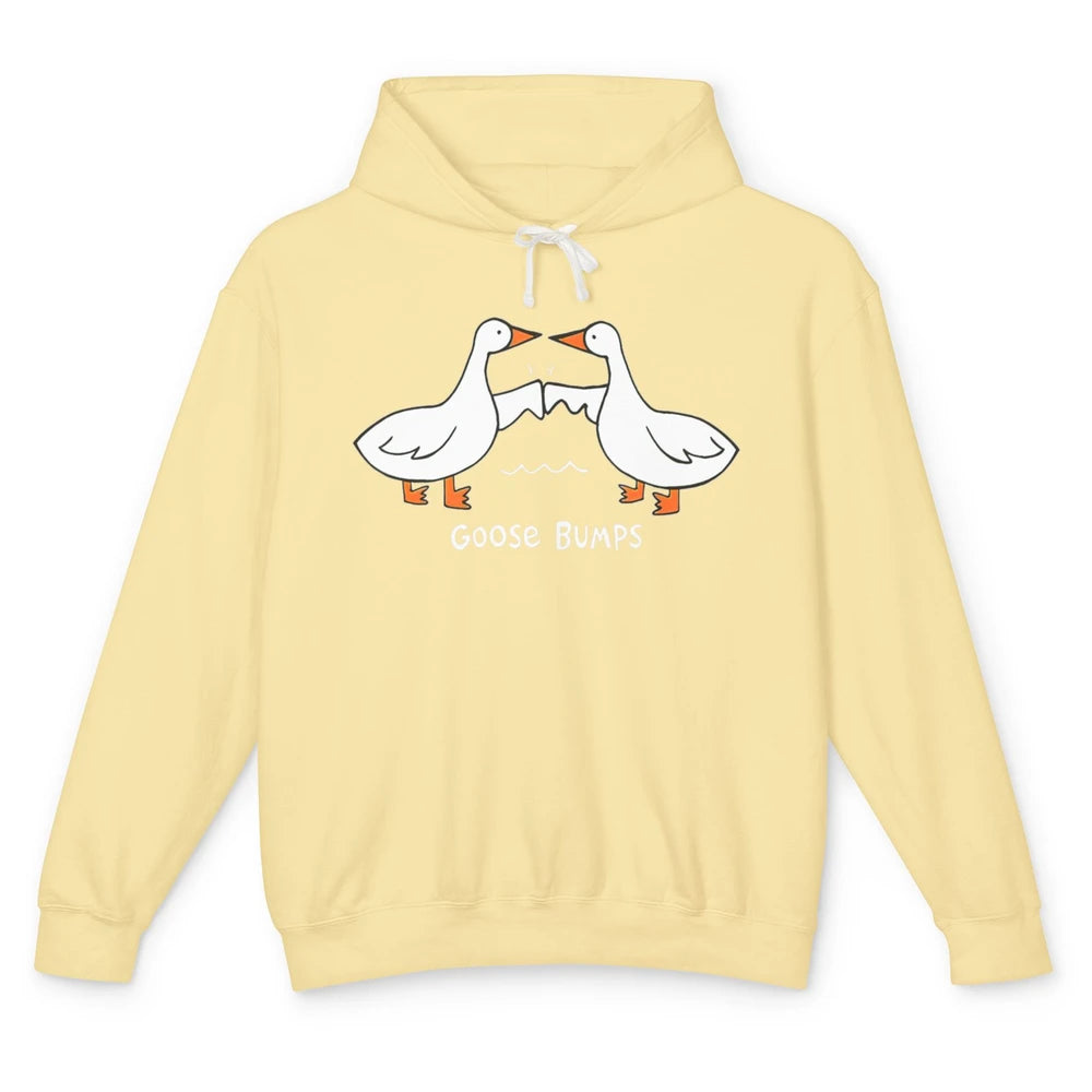 Funny Goose Bumps Humor Geese Sarcastic Pun Joke Farm Animal Unisex Lightweight Hoodie