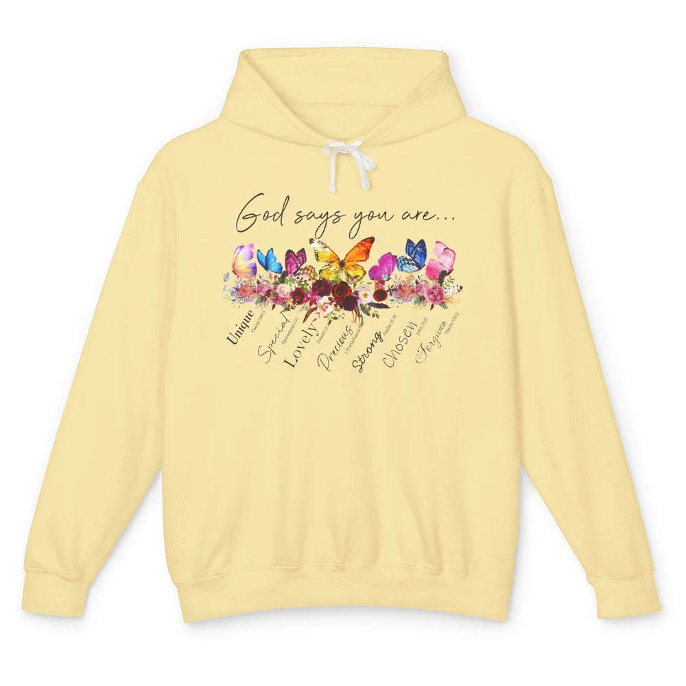 Butterflies Christian God Says You Are Bible Verse Religious Unisex Lightweight Hoodie