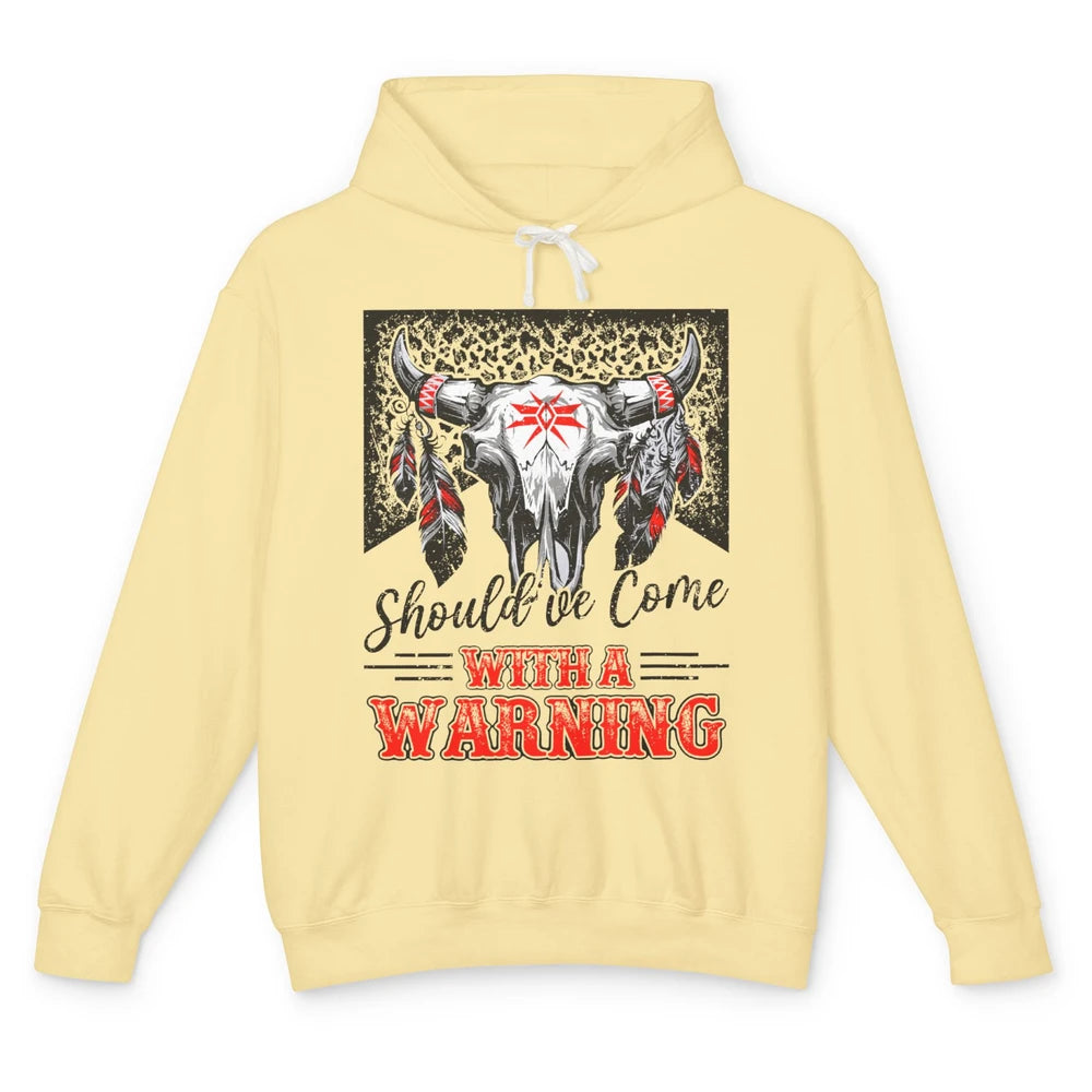 Leopard Bull Skull Should've Come With A Warning Western Unisex Lightweight Hoodie