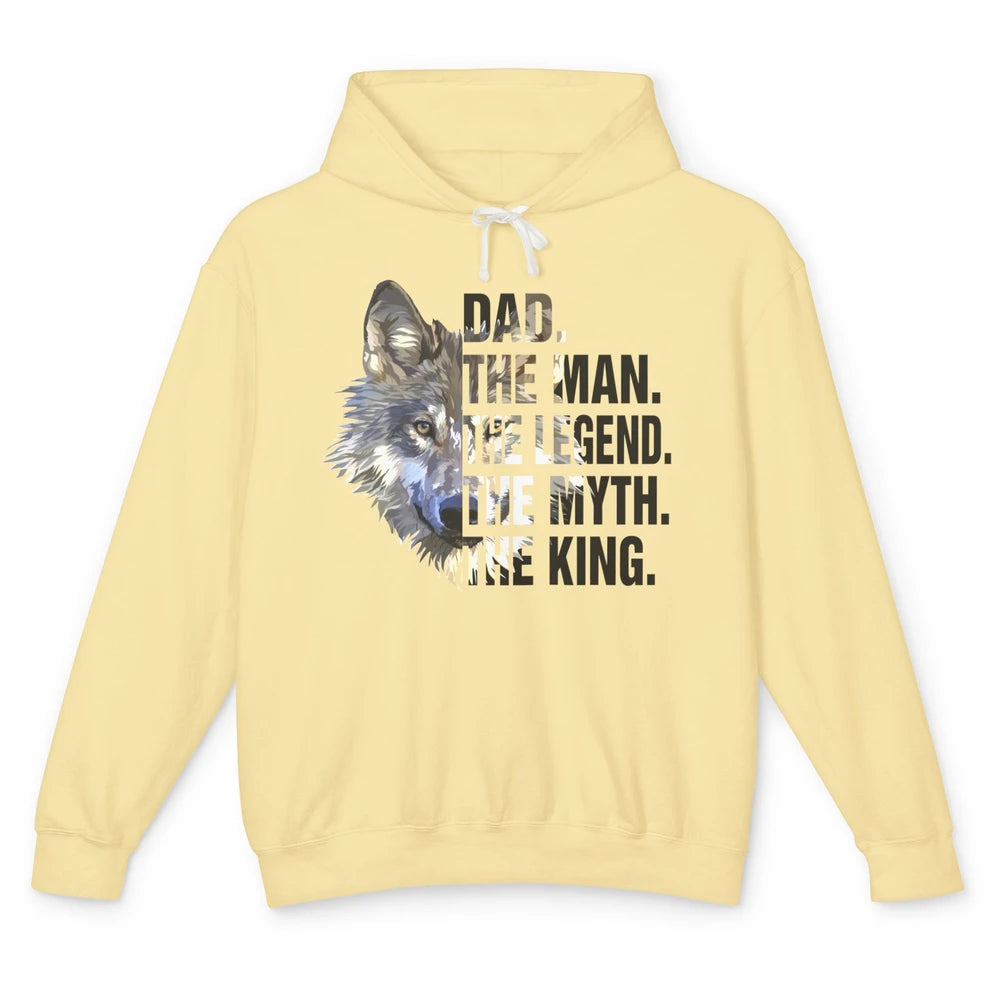 Wolf Dad The Man The Legend The Myth The King Fathers Day Unisex Lightweight Hoodie