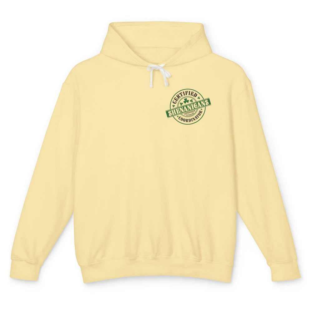 Funny Certified Shenanigans Coordinator St Patricks Day Gift Unisex Lightweight Hoodie