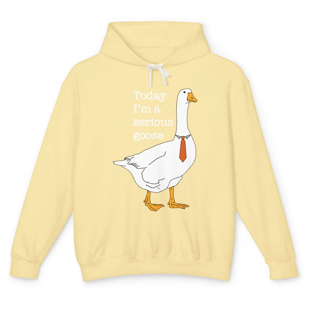 Funny Today I'm A Serious Goose Meme Farm Animal Geese Boss Unisex Lightweight Hoodie