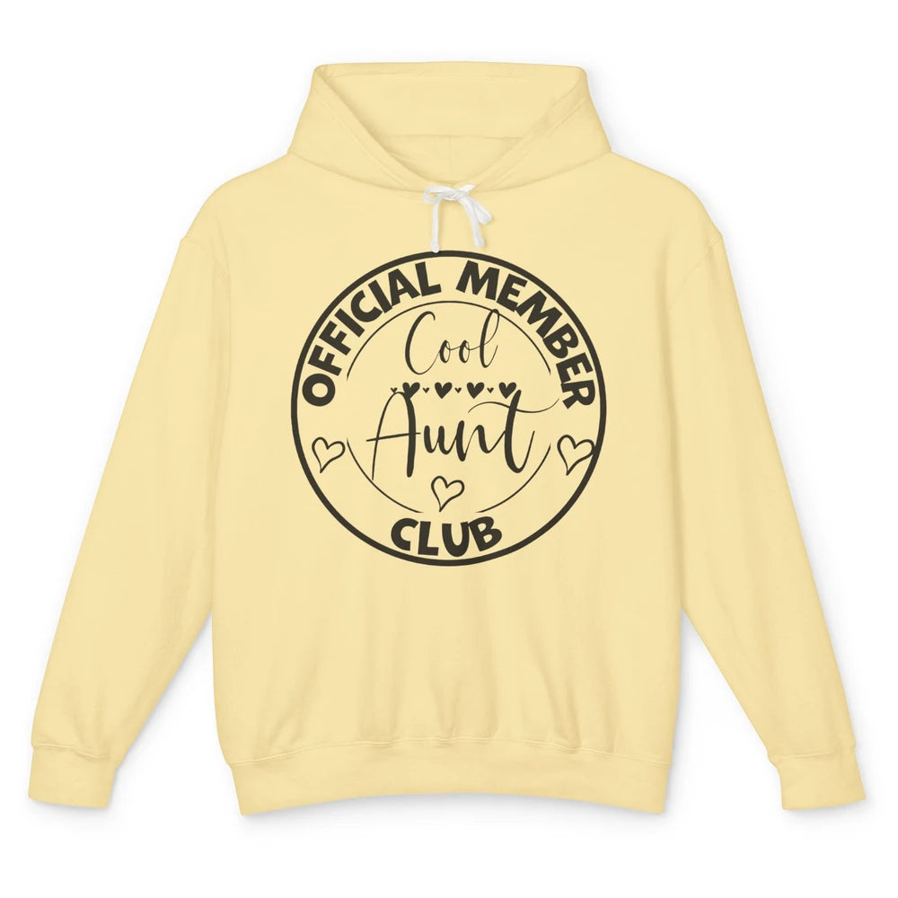 Official Member Cool Aunts Club Funny Auntie Sister Gift Unisex Lightweight Hoodie