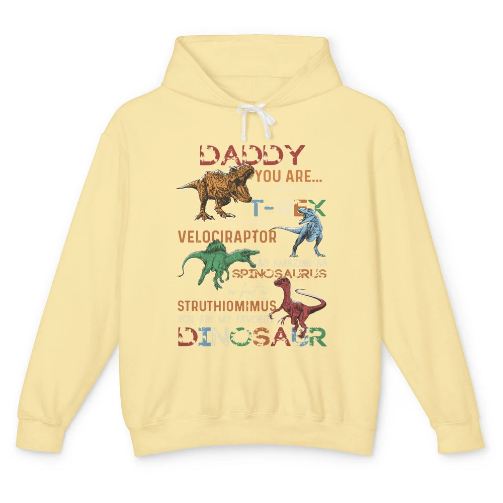 Dinosaur Daddy You Are As Strong As T-Rex Daddysaurus Gift Unisex Lightweight Hoodie