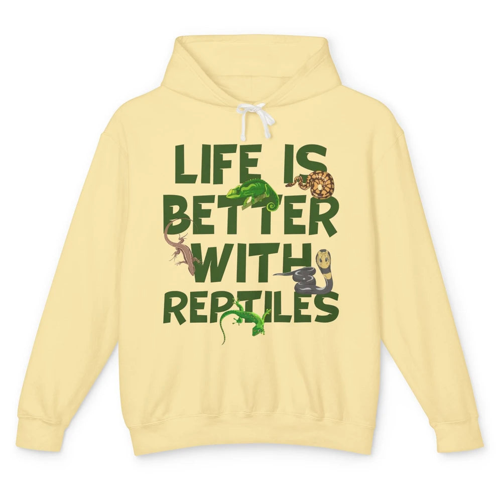 Life Is Better With Reptiles Lizard Gecko Snake Ophiology Unisex Lightweight Hoodie