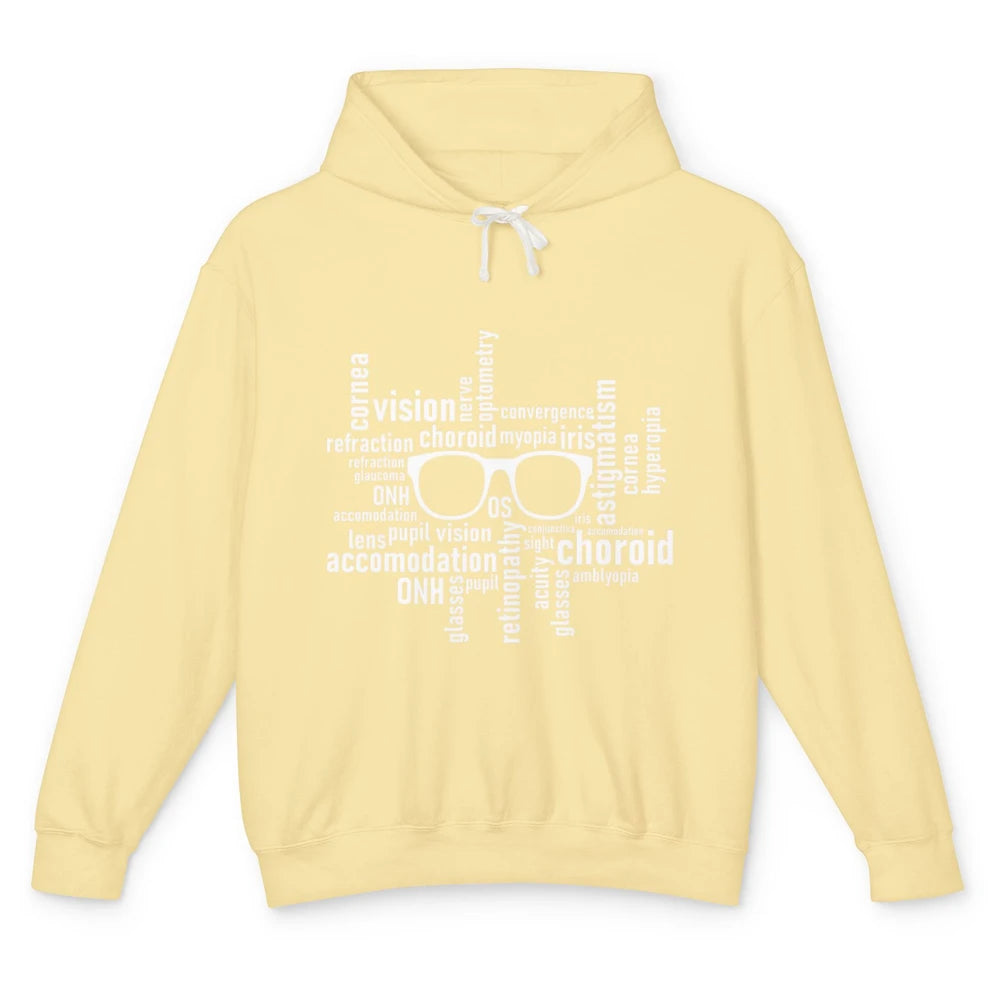 Optometry Eyeglasses Optometrist Optician Life Ophthalmology Unisex Lightweight Hoodie