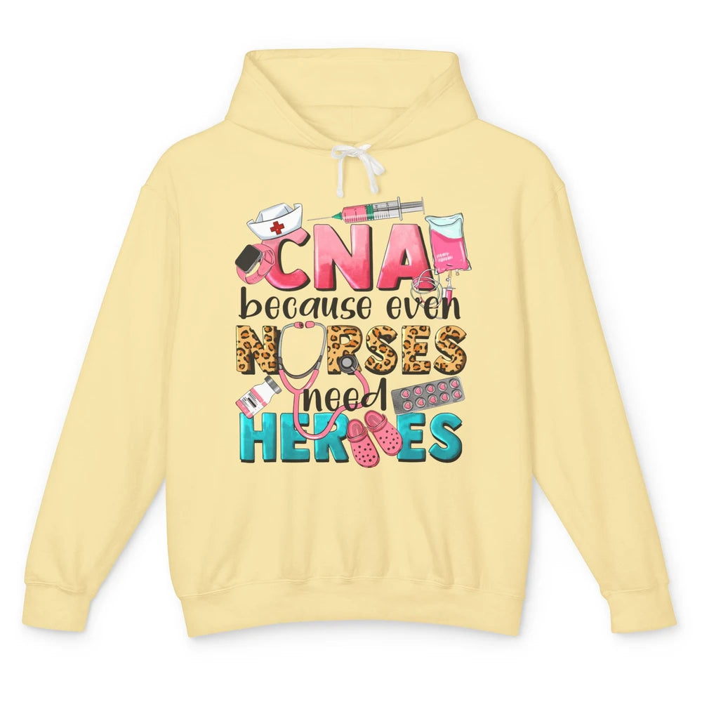 Leopard CNA Because Even Nurse Need Heroes Western CNA Nurse Unisex Lightweight Hoodie