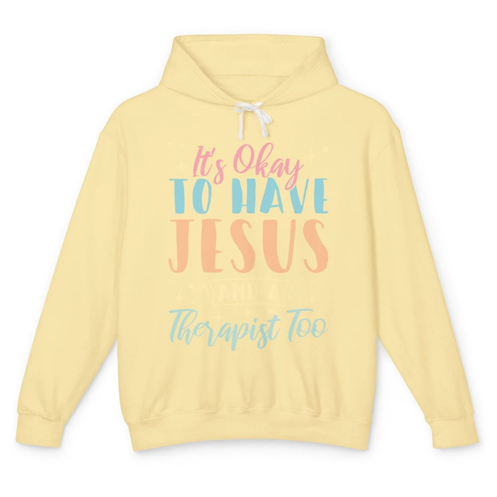 Mental Health Okay To Have Jesus Christian Faith Bible Verse Unisex Lightweight Hoodie