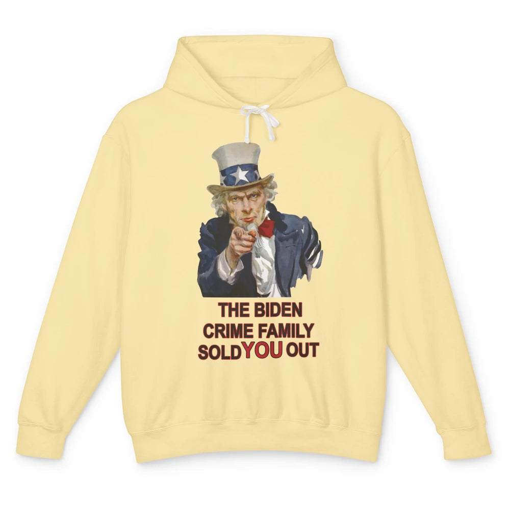 Uncle Sam Biden Crime Family Sold You Out Anti Biden Liberal Unisex Lightweight Hoodie