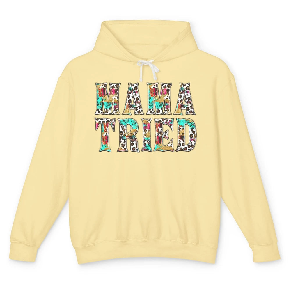 Retro Leopard Mama Tried Western Country Turquoise Cowgirl Unisex Lightweight Hoodie