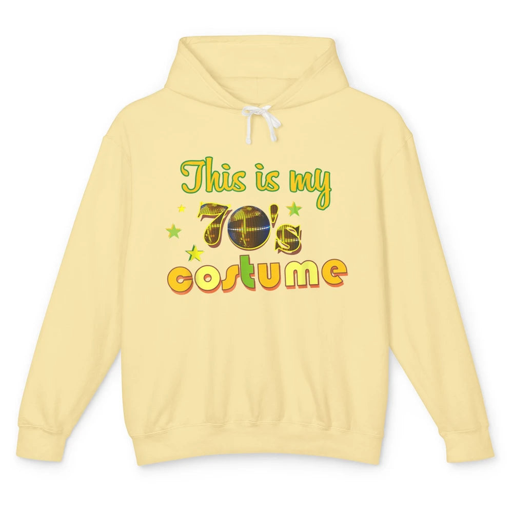 Retro 70s This My 70s Costume Disco Birthday Party Halloween Unisex Lightweight Hoodie