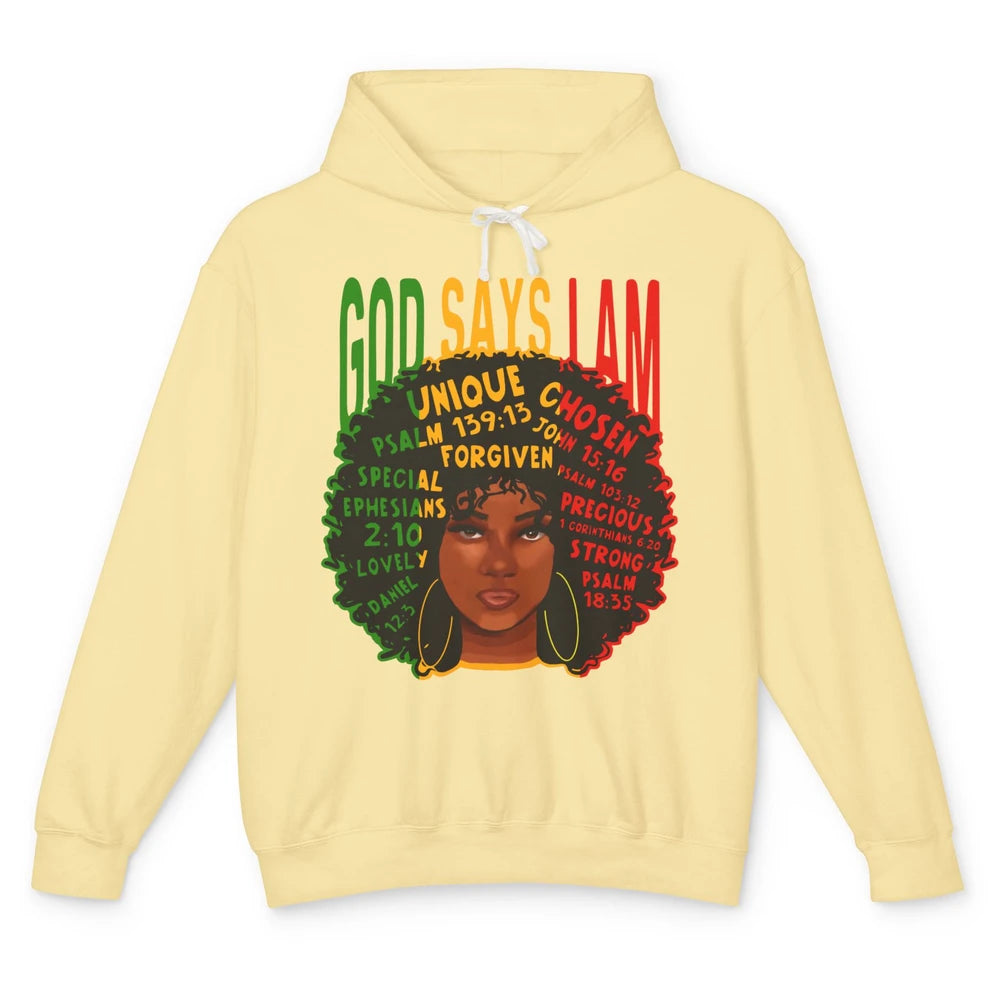 Afro Woman God Say I Am Black Melanin African American Woman Unisex Lightweight Hoodie