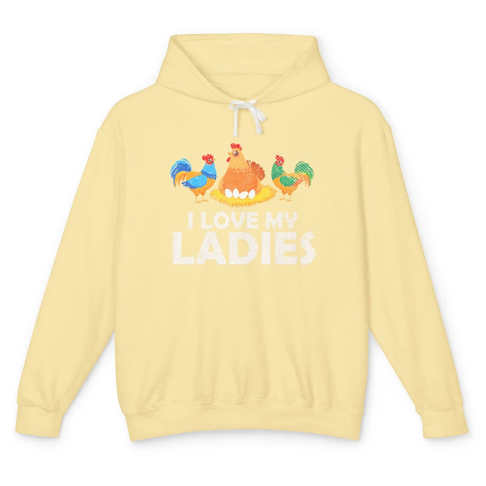 Funny I Love Ladies Sarcastic Rooster Farmer Poultry Chicken Unisex Lightweight Hoodie