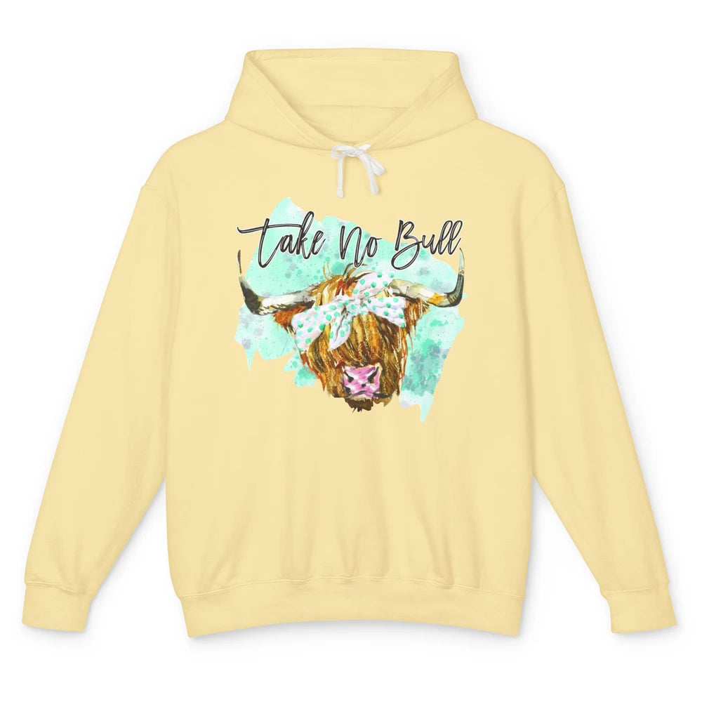 Highland Cow Bandana Take No Bull Western Farm Animal Cattle Unisex Lightweight Hoodie