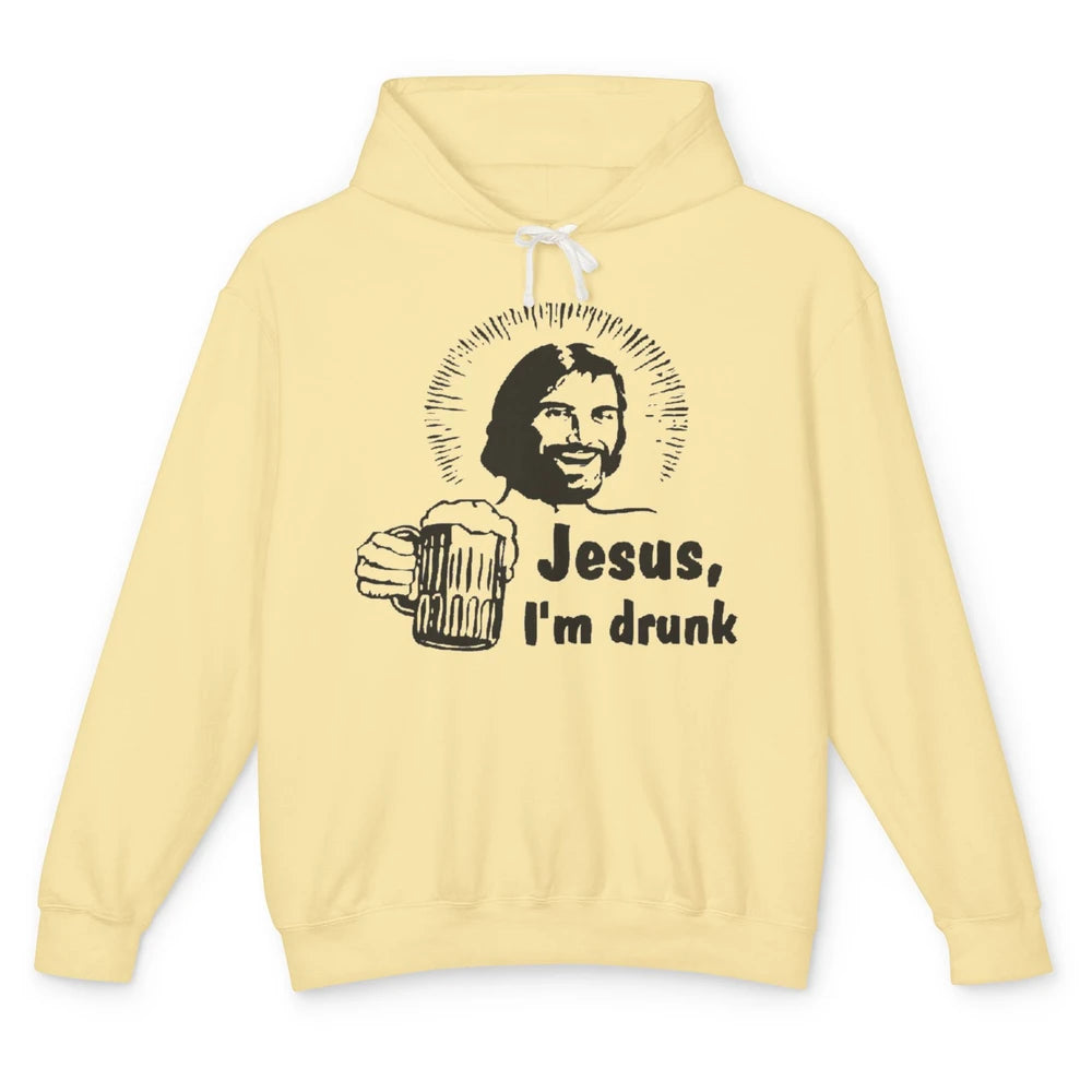 Funny Jesus Im Drunk Beer Alcoholic God Christian Drinker Unisex Lightweight Hoodie