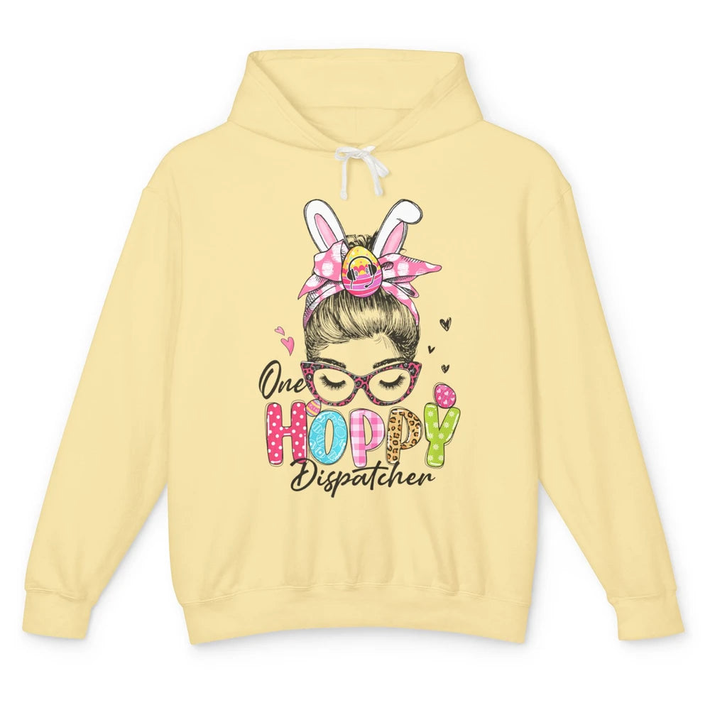 One Hoppy Dispatcher 911 Mom Messy Hair Woman Easter Bunny Unisex Lightweight Hoodie