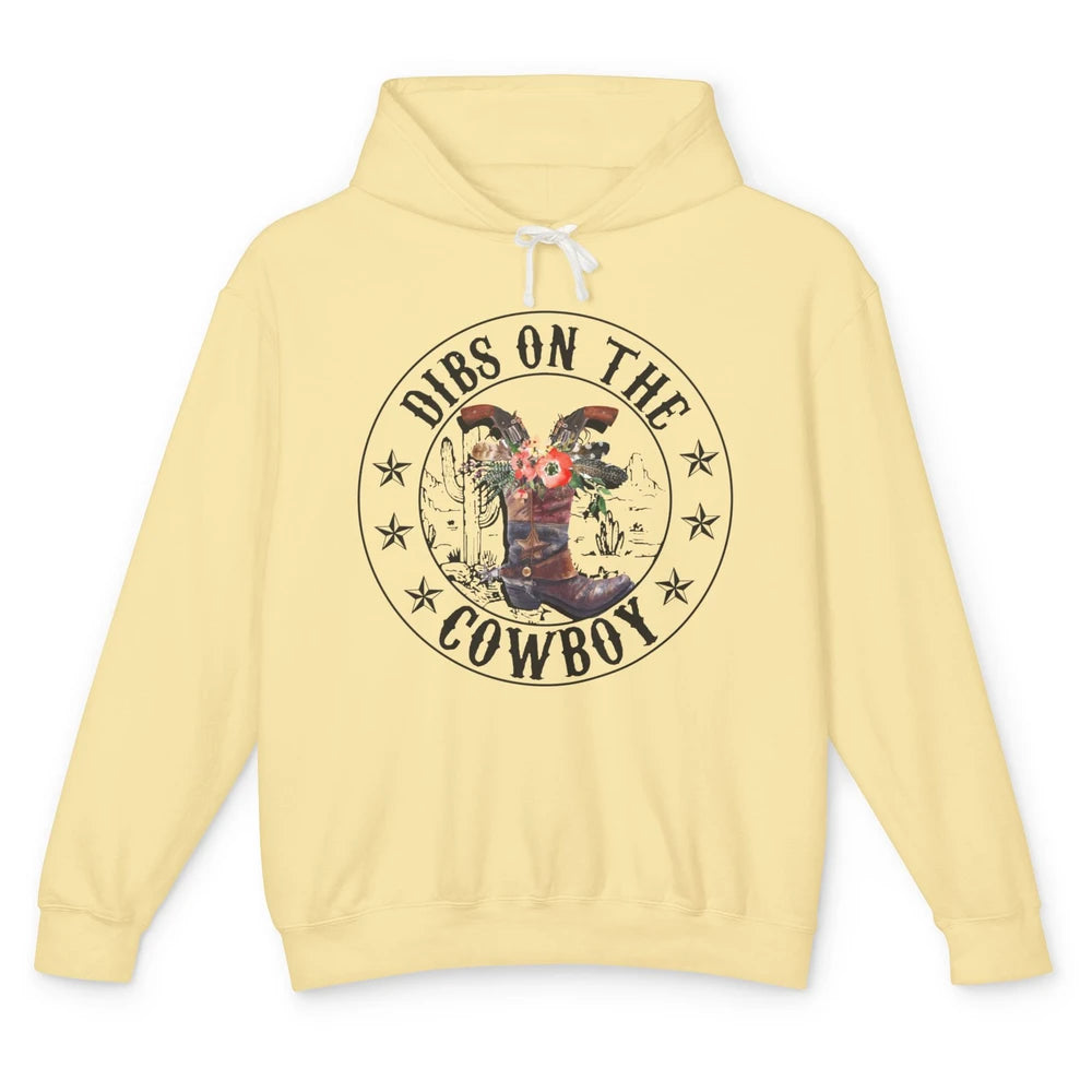 Retro Cowboy Boots Dibs On The Cowboy Western Country Girl Unisex Lightweight Hoodie