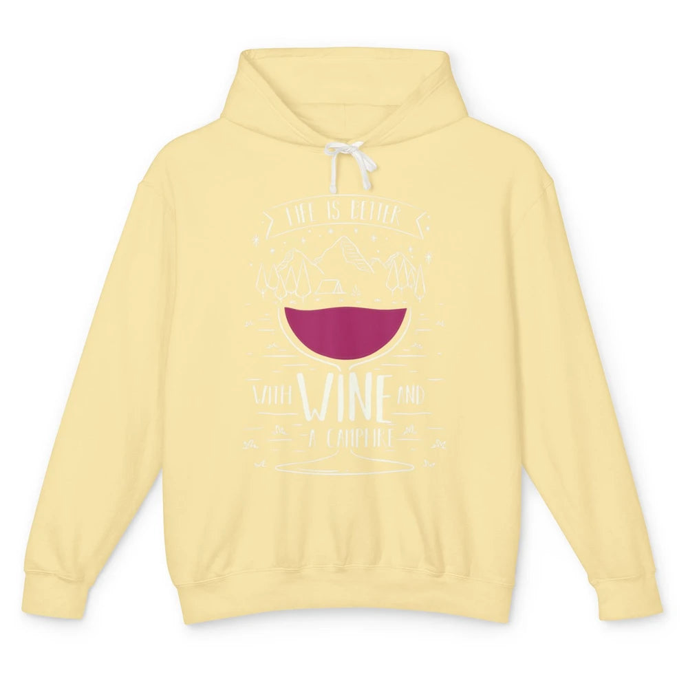 Life Is Better With Wine And A Campfire Camping Beginner Unisex Lightweight Hoodie