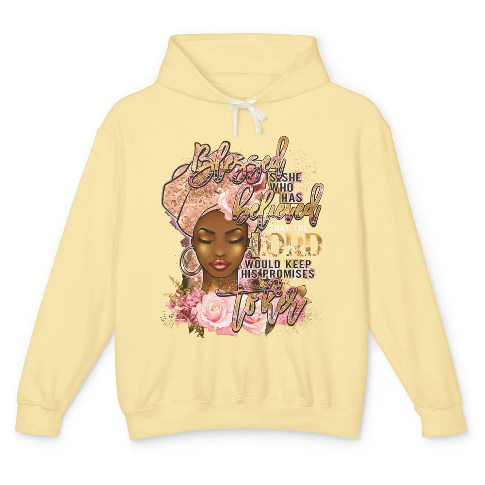 Afro Woman Blessed Is She Who Believed God African Christian Unisex Lightweight Hoodie