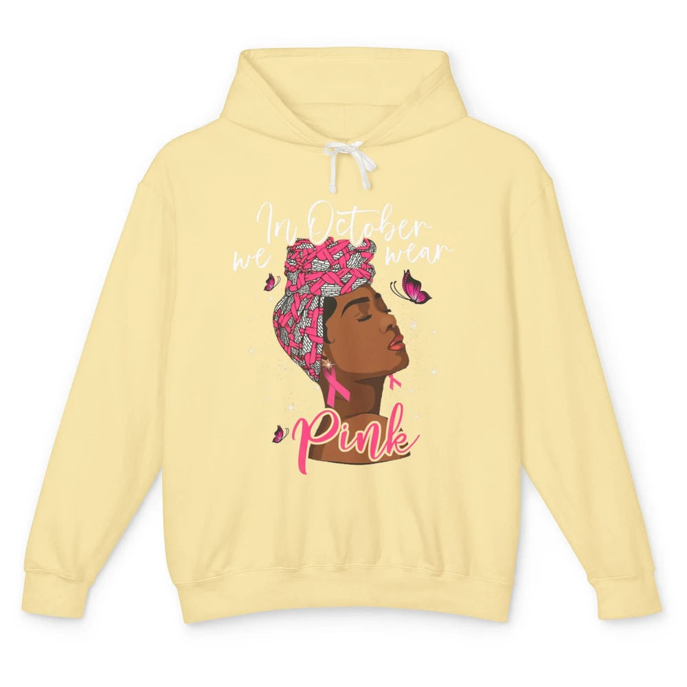 Afro Melanin Lady October Wear Pink Breast Cancer Awareness Unisex Lightweight Hoodie