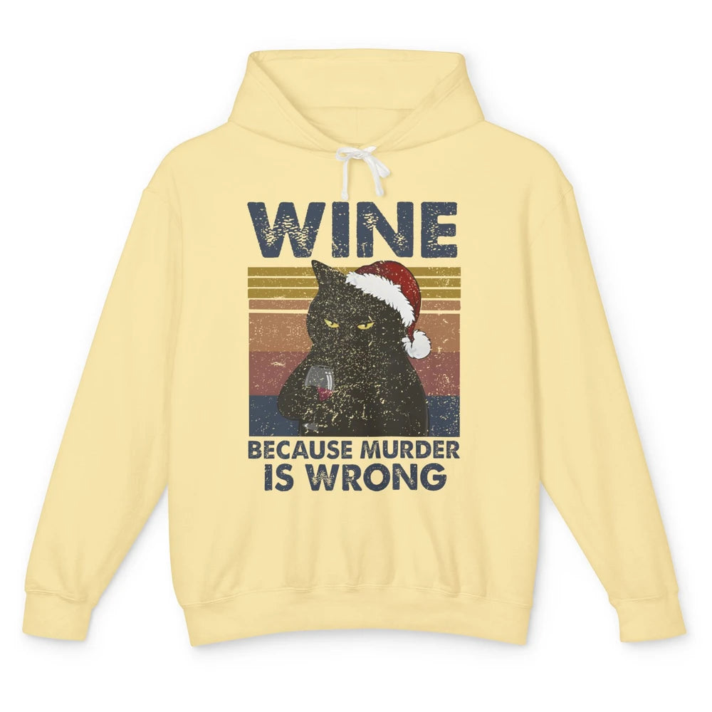 Santa Black Cat Drinking Because Murder Is Wrong Wine Lovers Unisex Lightweight Hoodie