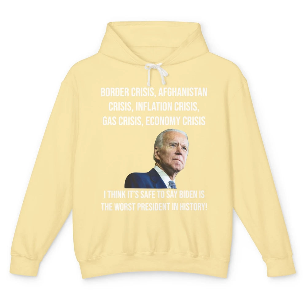 Joe Biden Worst President In History Anti Biden US Crisis Unisex Lightweight Hoodie