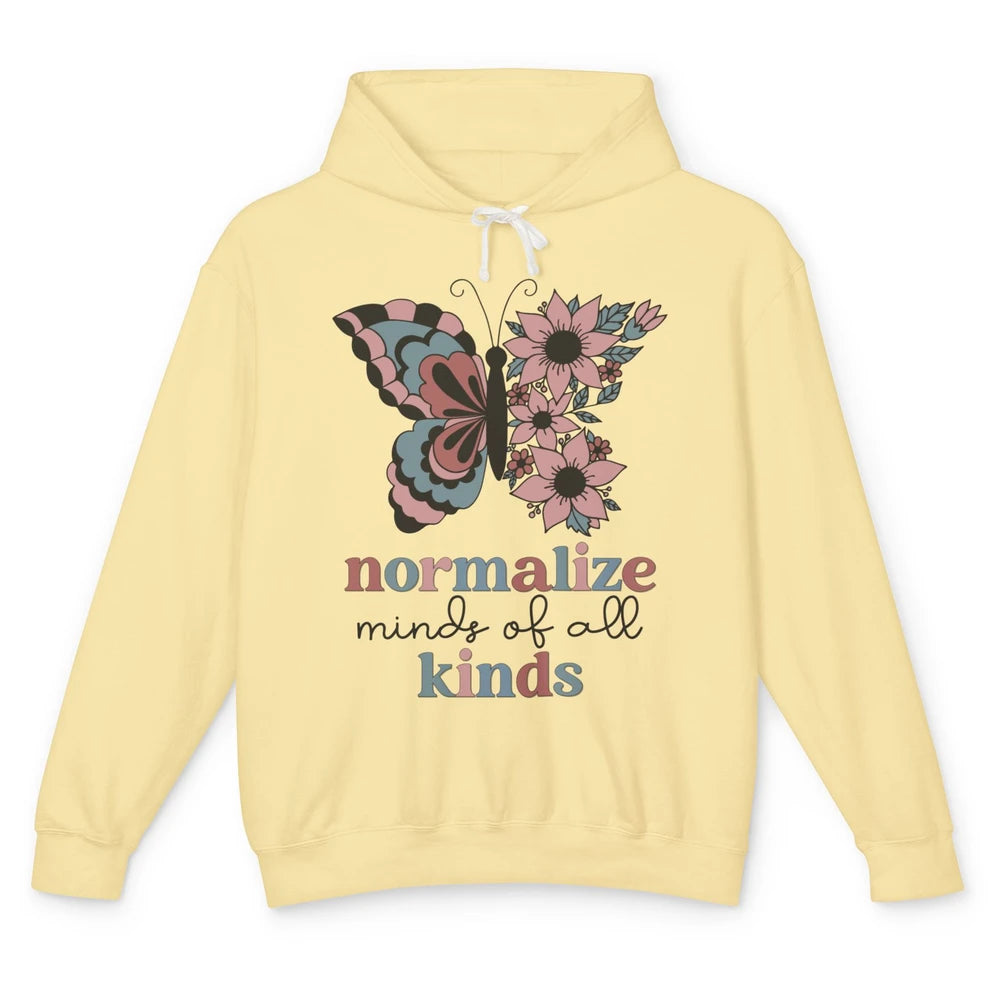 Normalize Minds Of All Kinds Sped Teacher Floral Butterfly Unisex Lightweight Hoodie