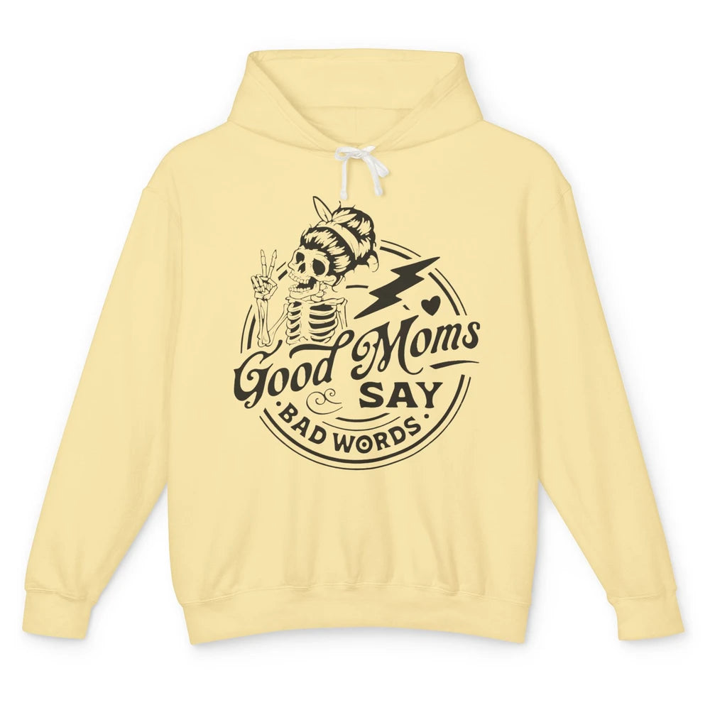 Funny Skeleton Good Moms Say Bad Words Western Country Mom Unisex Lightweight Hoodie