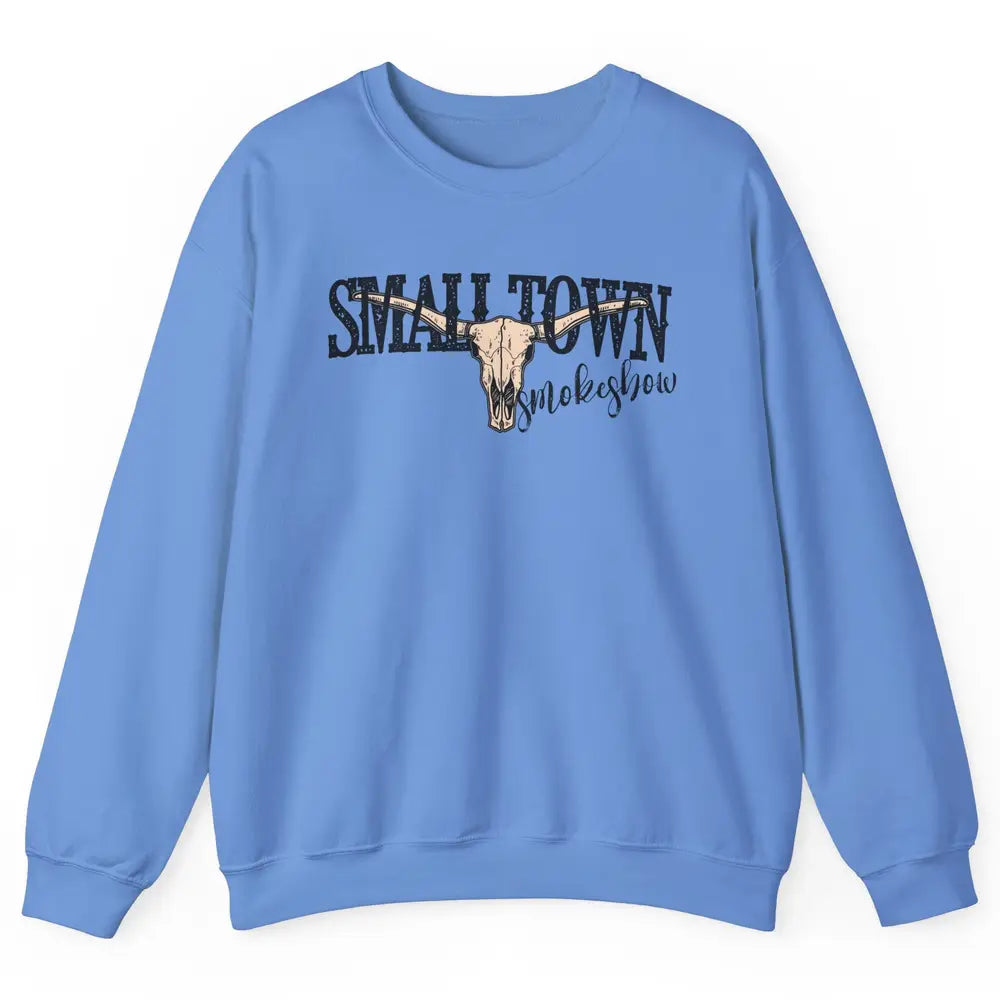 Boho Bull Skull Small Town Smokeshow Western Country Cowgirl Unisex Crewneck Sweatshirt