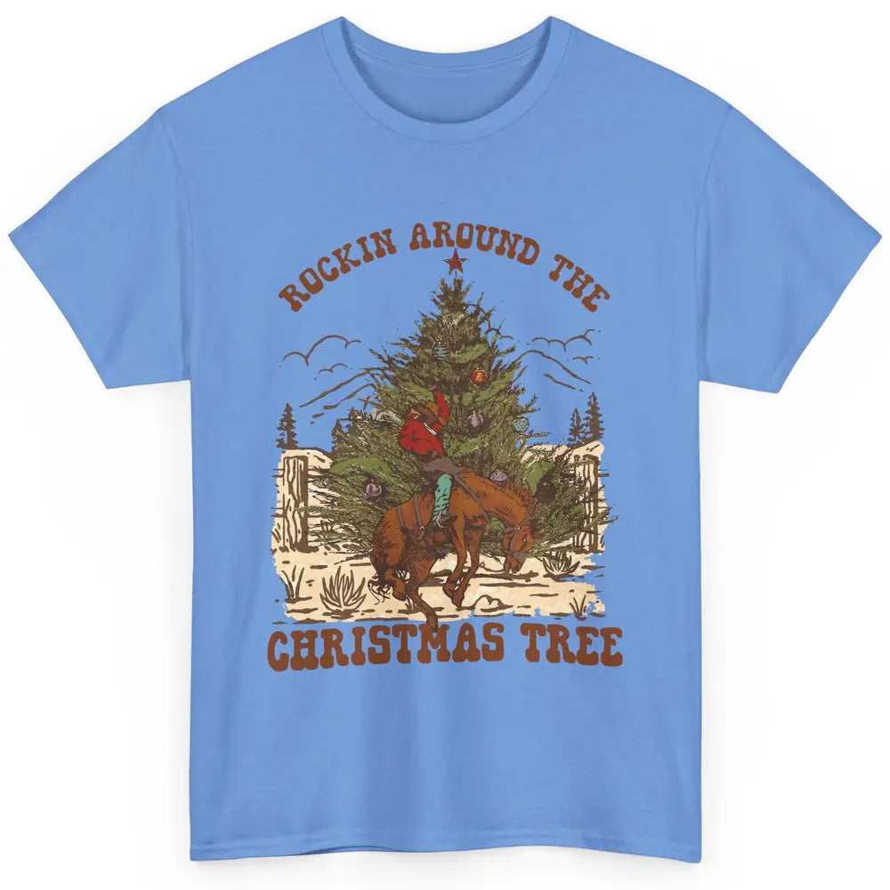 Funny Cowboy Horsing Rocking Around Christmas Tree Western Classic Unisex T-Shirt