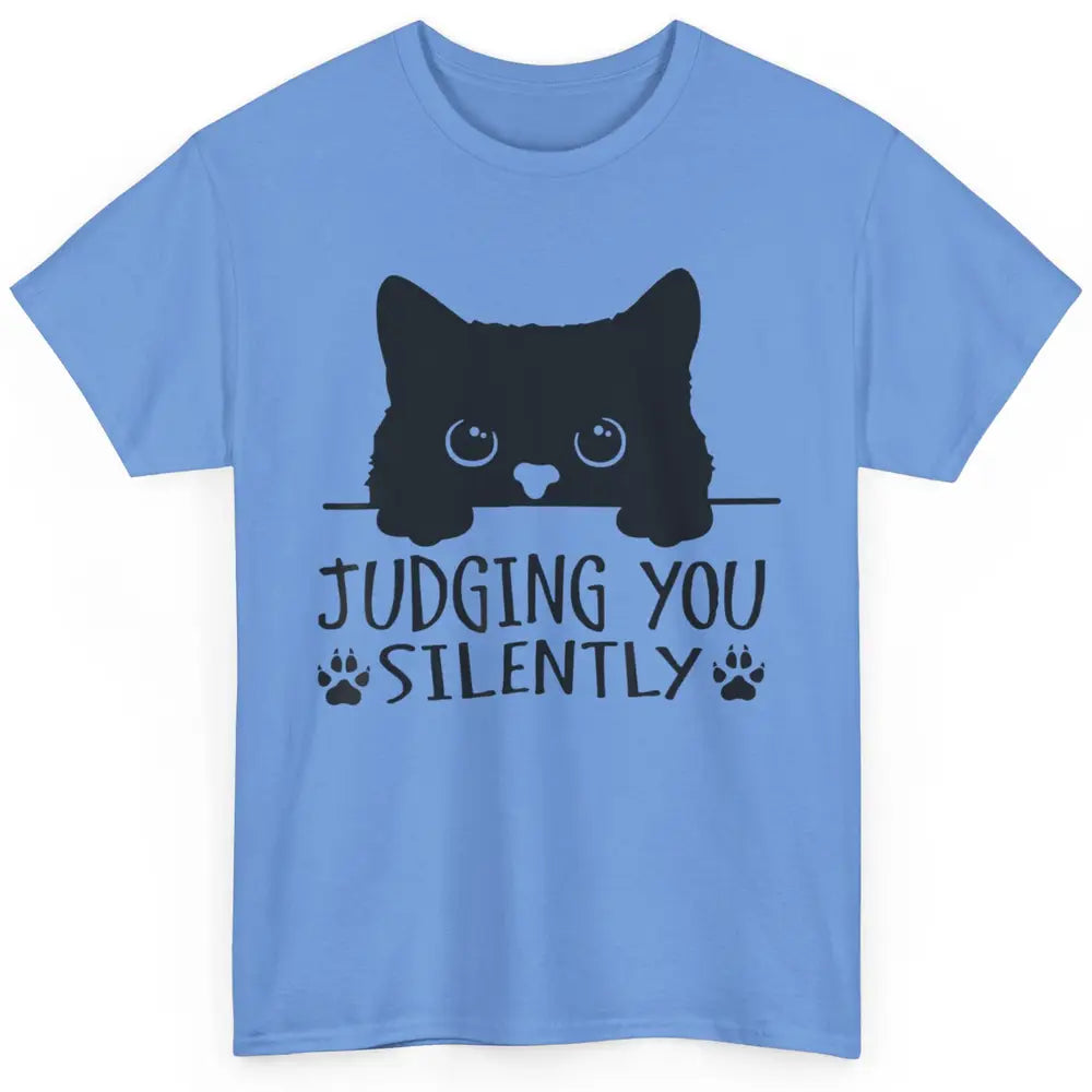 Funny Black Cat Judging You Silently Sarcastic Kitten Joke Classic Unisex T-Shirt