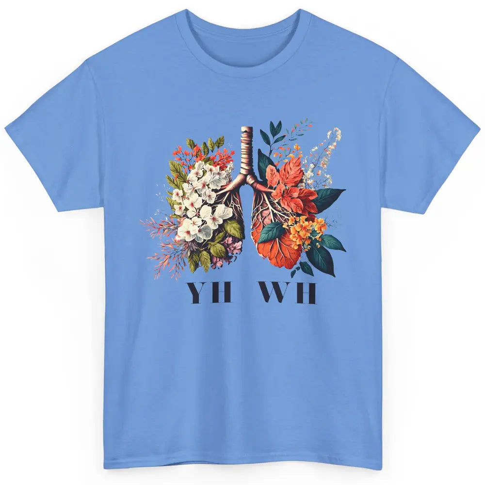 Floral Lungs Christian YHWH His Name Is Sound Of Our Breath Classic Unisex T-Shirt