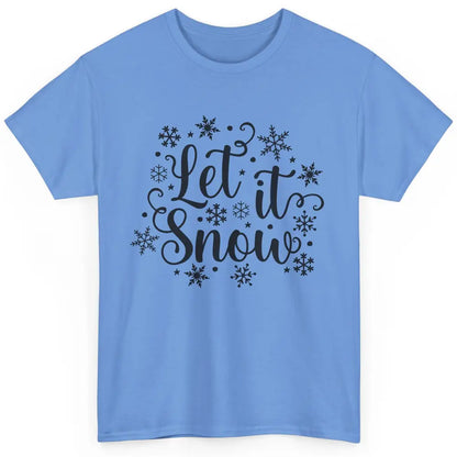 Funny Snowflakes Let It Snow Man Christmas Costume Men Women Classic Unisex T-Shirt