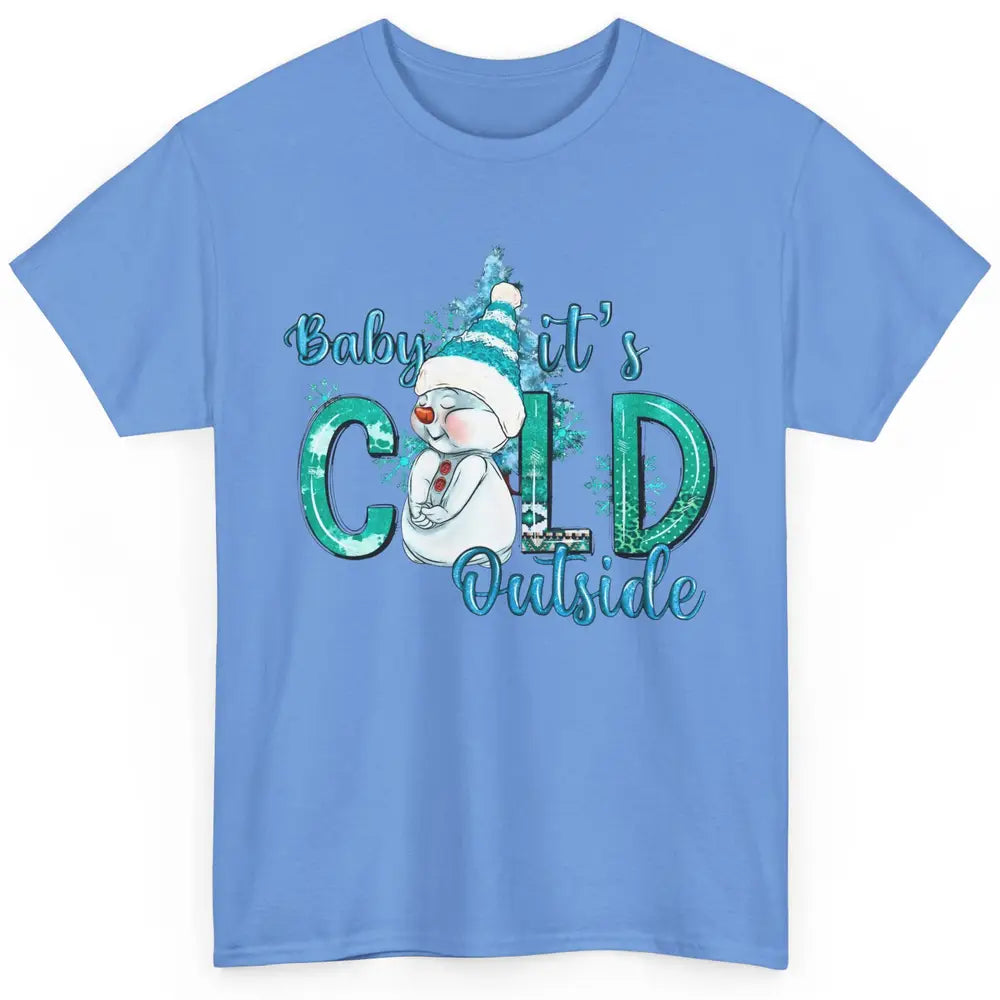 Christmas Cute Snow Man It's Cold Outside Freezing Season Classic Unisex T-Shirt