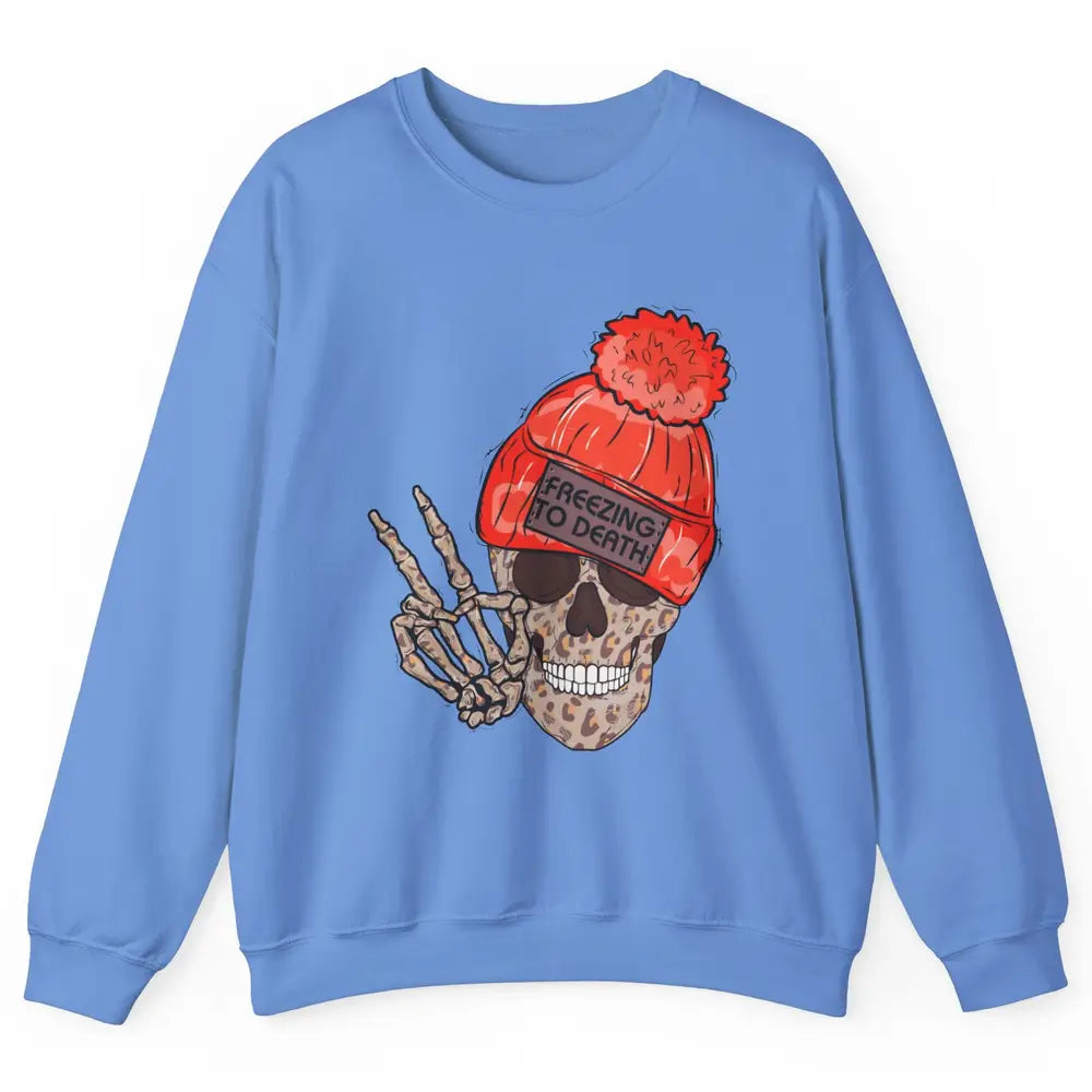 Funny Leopard Skull Freezing To Death Funny Christmas Winter Unisex Crewneck Sweatshirt