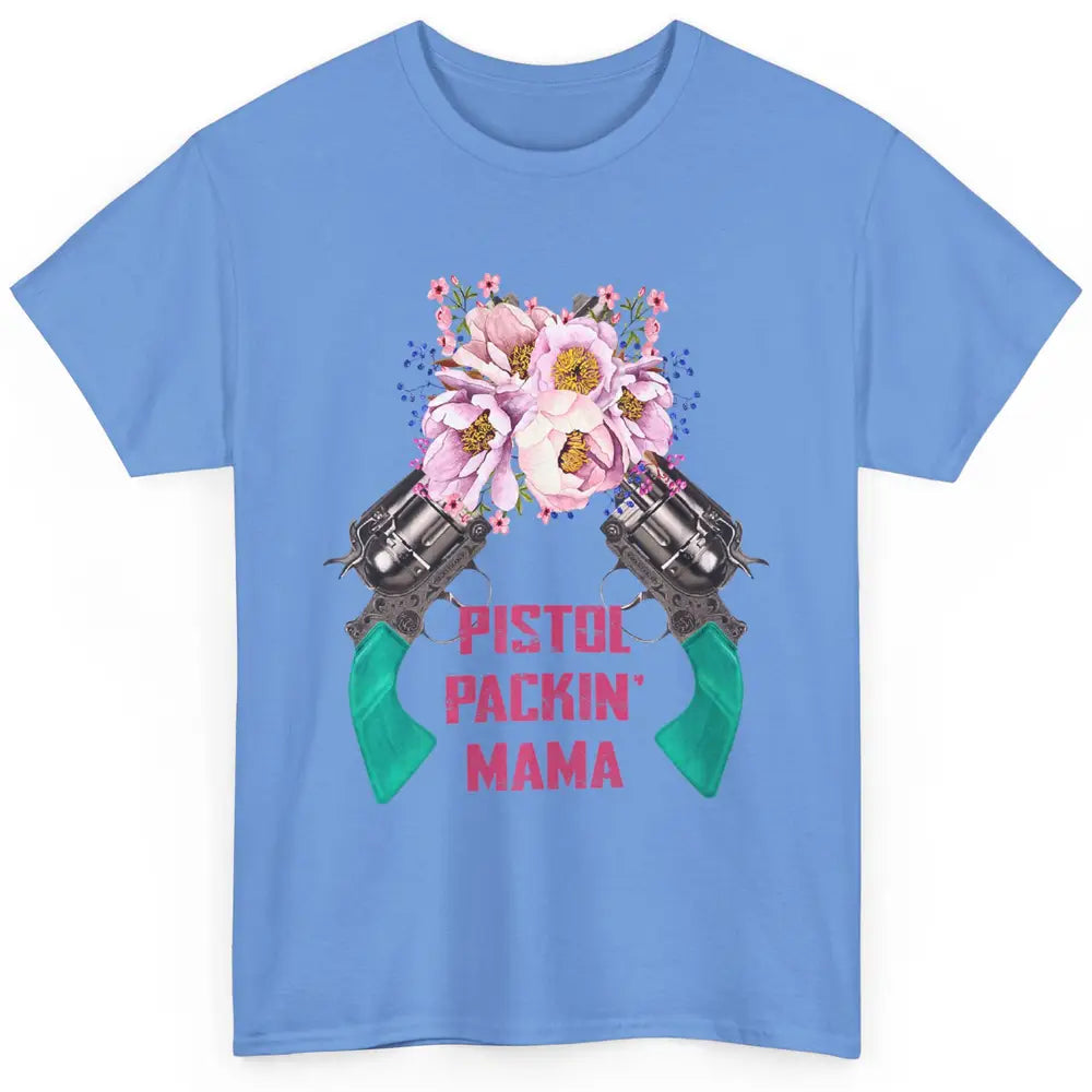 Floral Cowgirl Gun Pistol Packing Mama Western Country Retro Classic Unisex T-Shirt