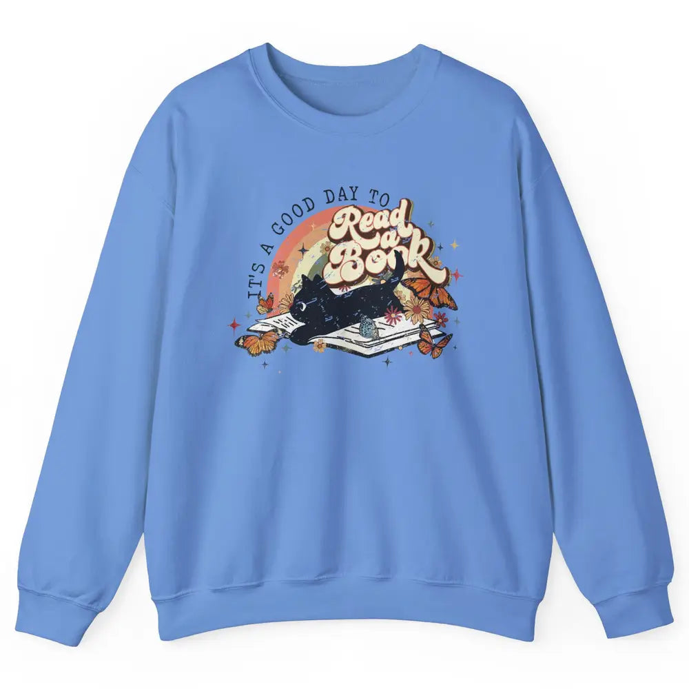 Retro Vintage Black Cat Its A Good Day To Read A Book Reader Unisex Crewneck Sweatshirt