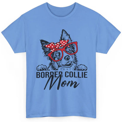 Funny Border Collie Mom Bandana Collie Dog Mom Dog Lovers Classic Unisex T-Shirt