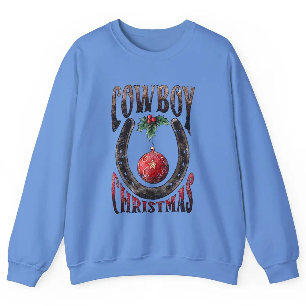 Christmas Cowboy Horseshoe Xmas Balls Western Christmas Unisex Crewneck Sweatshirt